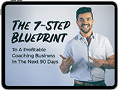The 7-step blueprient to a profitable coaching business