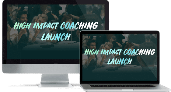 Two computers that have High Impact Coaching Launch written on the screen