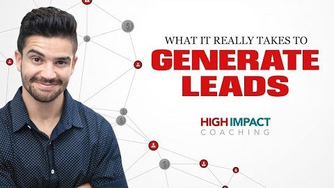 What it really takes to generate leads High Impact Coaching, Zander Fryer face