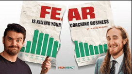 Fear is killing your coaching business, High Impact Coaching, Zander Fryer and Dr. Mike Murray faces