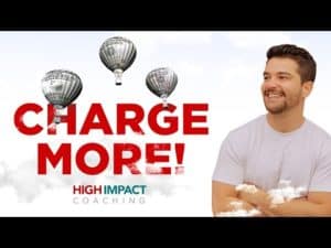 Charge more, High Impact Coaching, Zander Fryer face