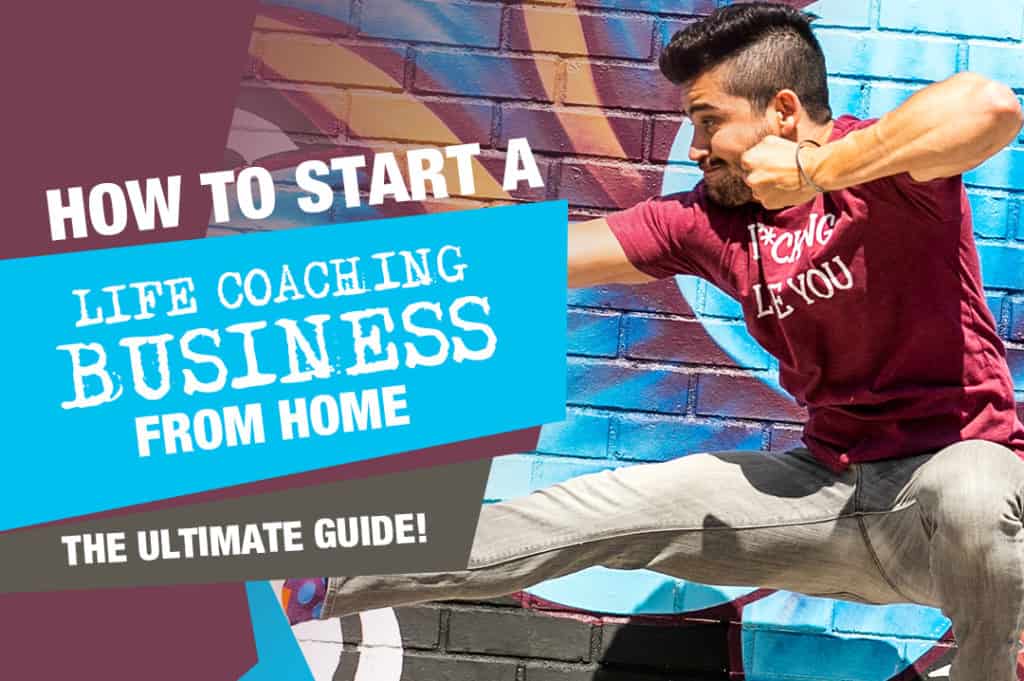 How To Start A Life Coaching Business From Home