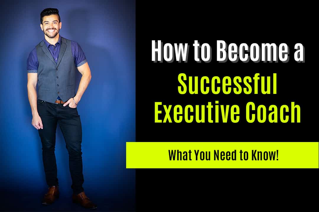 how to become an executive coach
